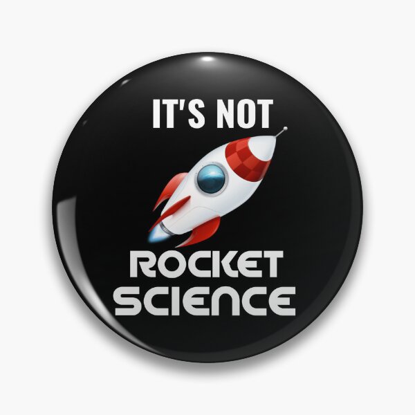 Item preview, It's Not Rocket Science designed and sold by Georgiodaccache.