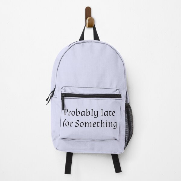 Item preview, Always late. designed and sold by ImperialDE.
