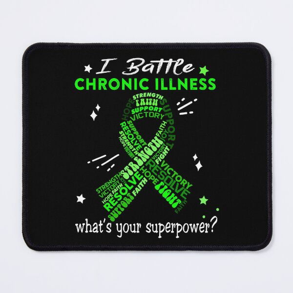 Item preview, Chronic Illness Warrior, I Battle Chronic Illness What's Your Superpower? designed and sold by Greggwillard.