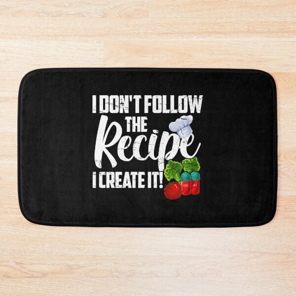 Item preview, I don't follow the recipe, I create it Cook Chef Cooking BBQ designed and sold by 2blackcherries.