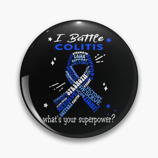 Item preview, Colitis Warrior, I Battle Colitis What's Your Superpower? designed and sold by Greggwillard.