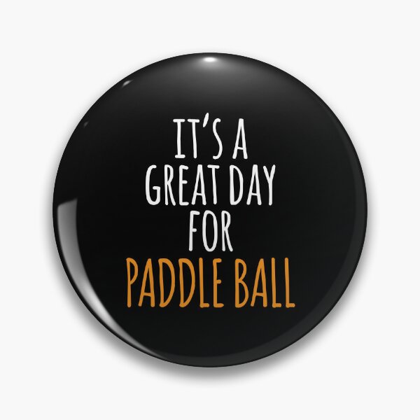 Item preview, It's a Great Day for Paddle Ball designed and sold by kindxinn.