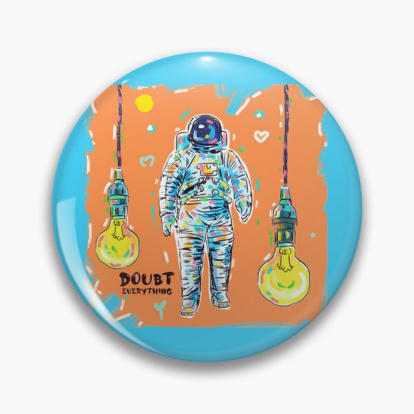 Item preview, Doubt everything. designed and sold by Pyroant.
