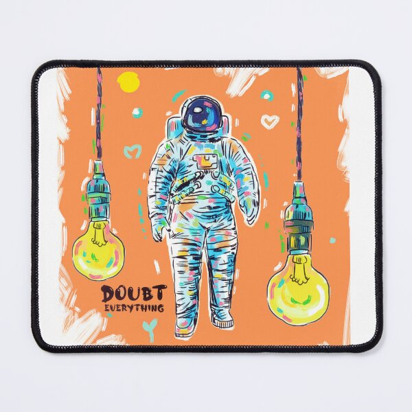 Item preview, Doubt everything. designed and sold by Pyroant.