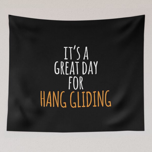 Item preview, It's a Great Day for Hang Gliding designed and sold by kindxinn.