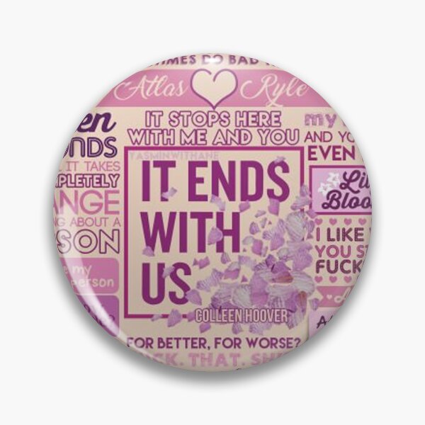 Item preview, Colleen Hoover, it ends with us designed and sold by PURPLESHORT.