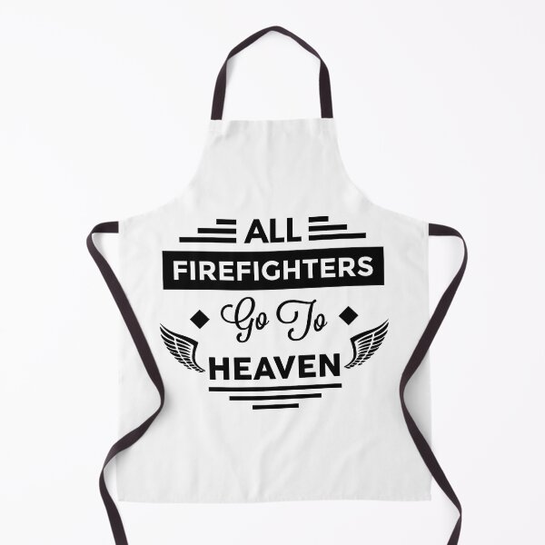 Item preview, All FireFighters Go To heaven designed and sold by TheArtism.