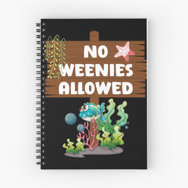 Item preview, No Weenies Allowed Sign designed and sold by Wheeler-Styl3.