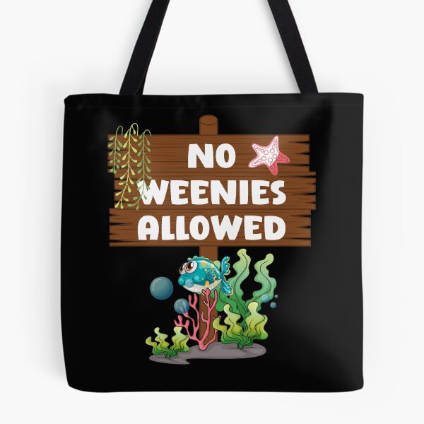 Item preview, No Weenies Allowed Sign designed and sold by Wheeler-Styl3.