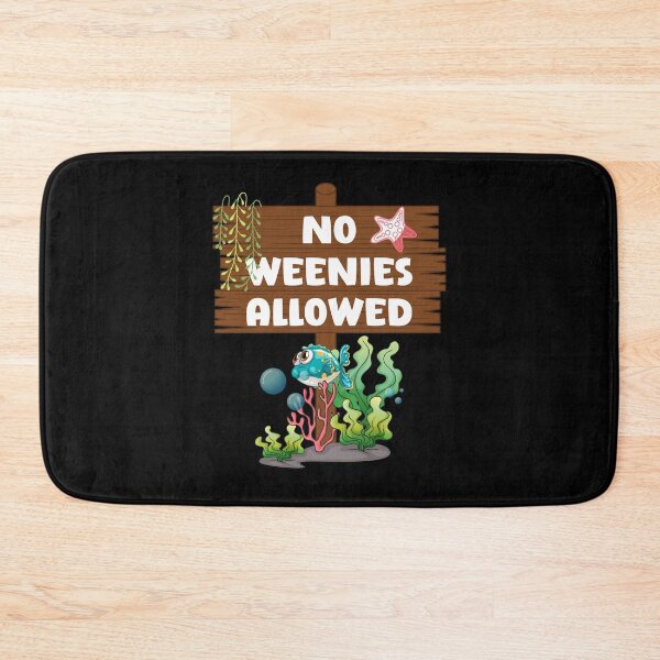 Item preview, No Weenies Allowed Sign designed and sold by Wheeler-Styl3.