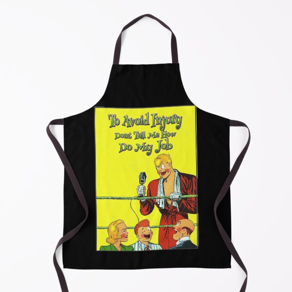 Item preview, To Avoid Injury Dont Tell Me How Do My Job designed and sold by roleshop.