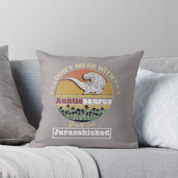 Item preview, Don't Mess With Auntiesaurus You'll Get Jurasskicked Dinosaur designed and sold by Red123shop.