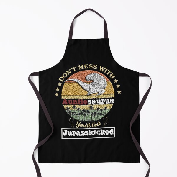 Item preview, Don't Mess With Auntiesaurus You'll Get Jurasskicked Dinosaur designed and sold by Red123shop.