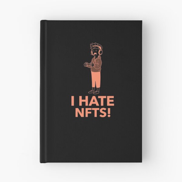 Item preview, I Hate NFTs! designed and sold by WPahat.