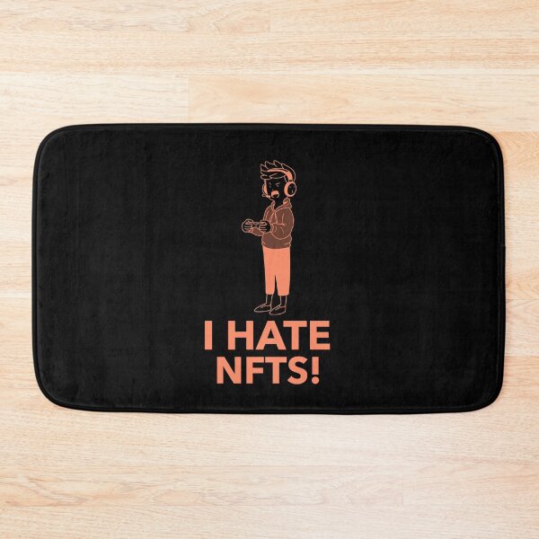 Item preview, I Hate NFTs! designed and sold by WPahat.