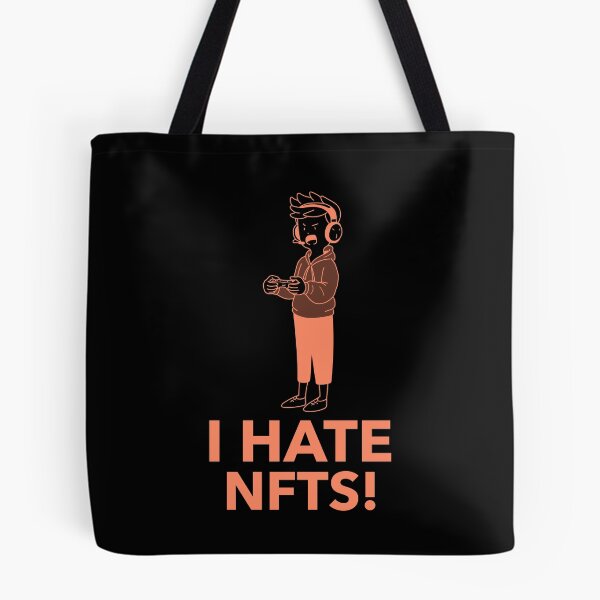 Item preview, I Hate NFTs! designed and sold by WPahat.