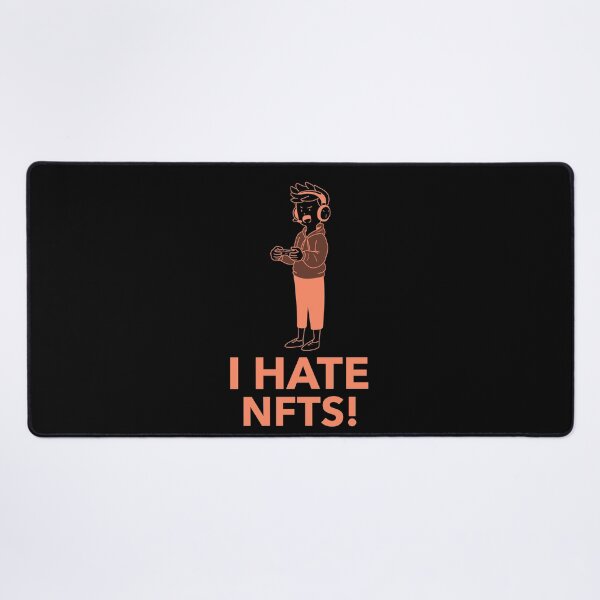 Item preview, I Hate NFTs! designed and sold by WPahat.