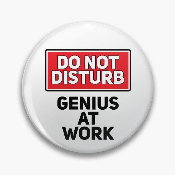 Item preview, Do not disturb - Genius At Work designed and sold by DimensionFour.