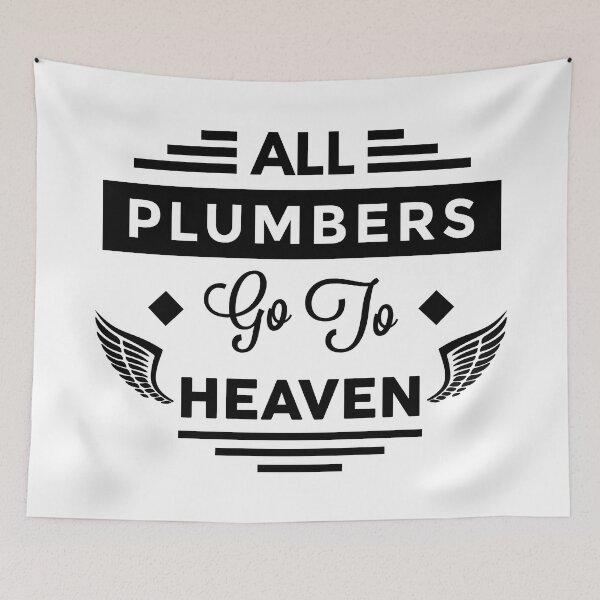 Item preview, All Plumbers Go To heaven designed and sold by TheArtism.