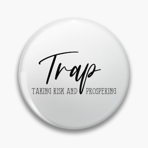 Item preview, trap taking risk and prospering designed and sold by FauzIDEA.