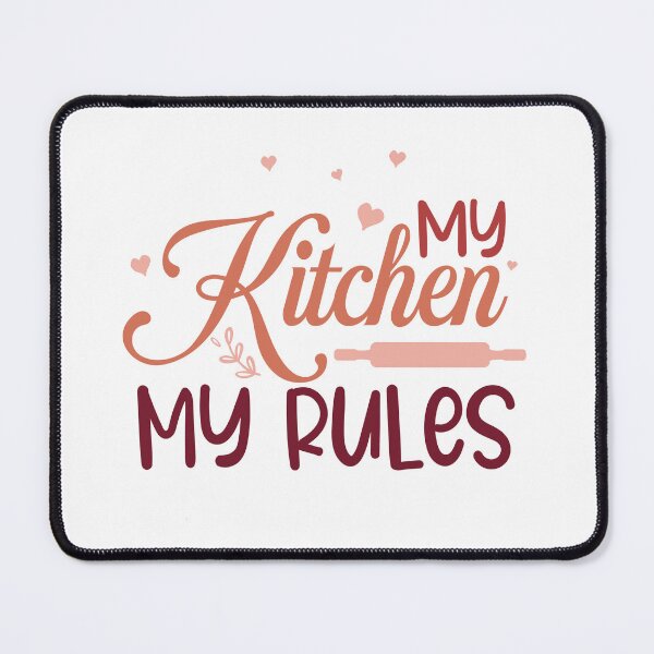 Item preview, MY KITCHEN MY RULES designed and sold by Valifer.