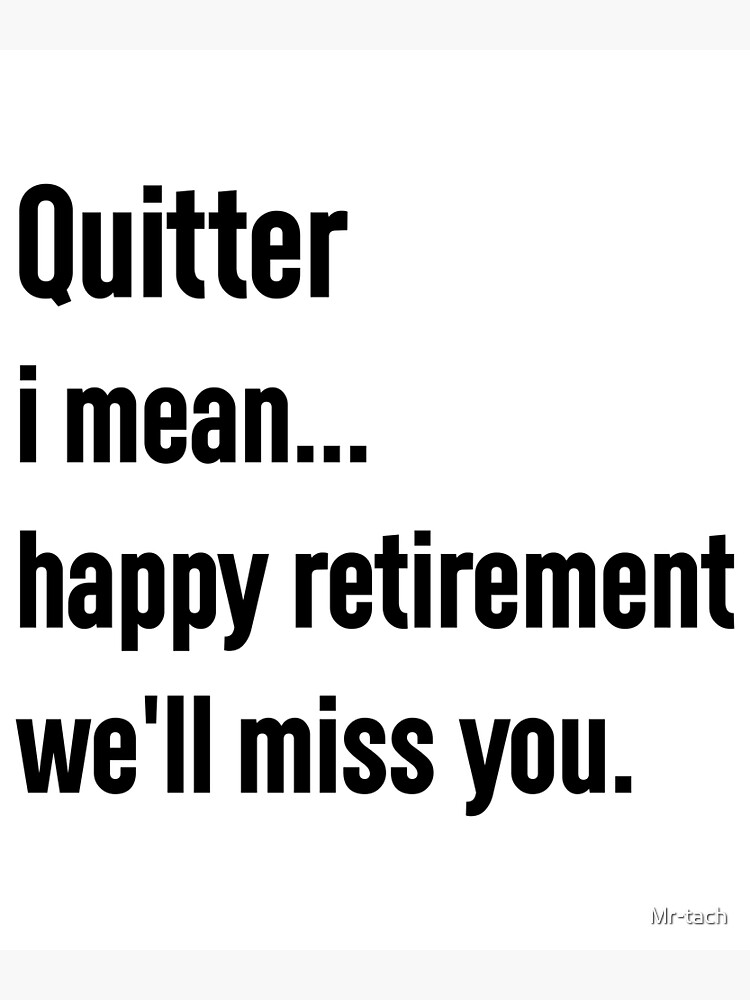 quitter means