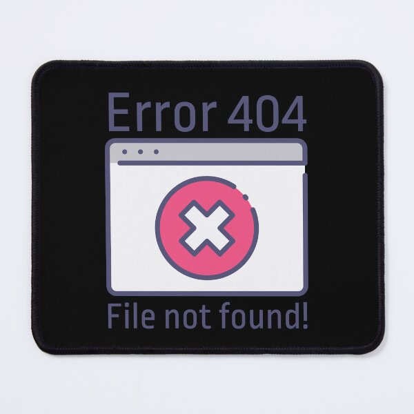 Item preview, Error 404 FILE NOT FOUND designed and sold by Pexxaa.