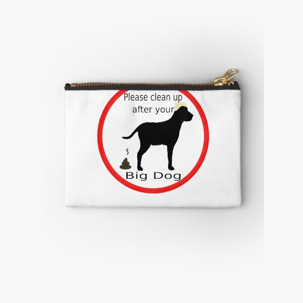 Item preview, Clean up after your Big Dog designed and sold by CottagePop.