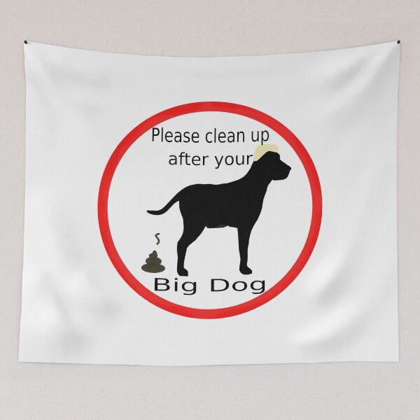 Item preview, Clean up after your Big Dog designed and sold by CottagePop.