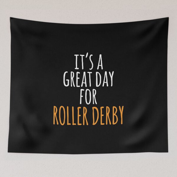 Item preview, It's a Great Day for Roller Derby designed and sold by kindxinn.