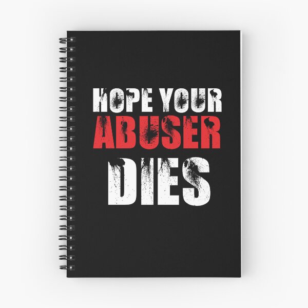 Item preview, Hope Your Abuser Dies designed and sold by ART-SOUF.