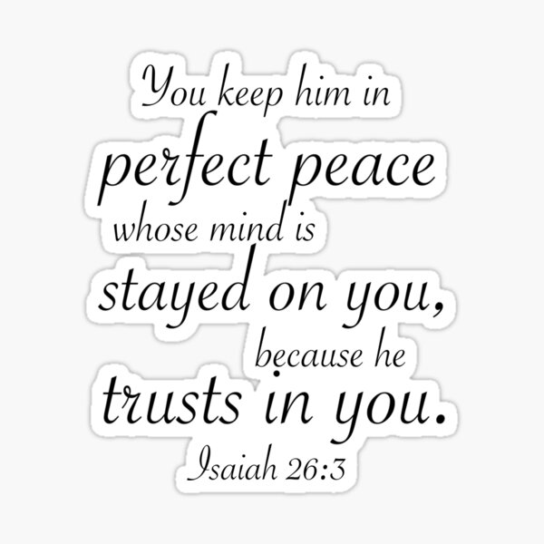 He Keeps You in Perfect Peace Sticker