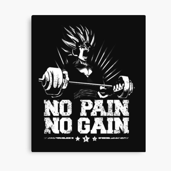 Impression sur toile « No Pain No Gain Saiyan Motivational Training », par  hardaesthetics9 | Redbubble