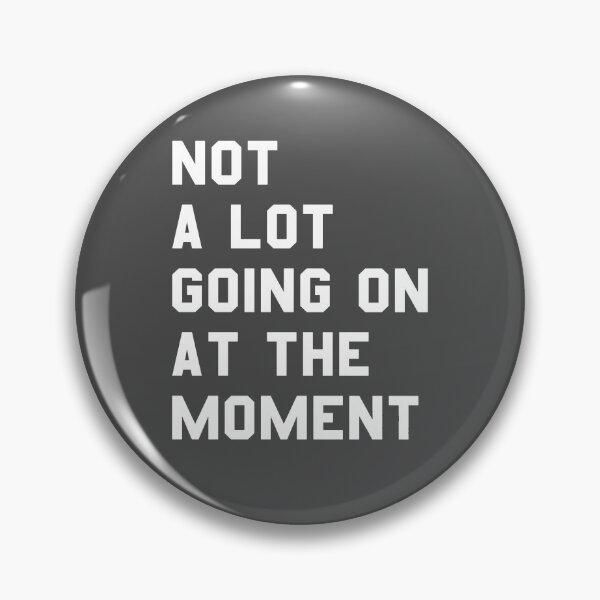 Item preview, Not A Lot Going On At The Moment | White Reputation Version Swiftie Inspired | Wall Art Home Decor |  designed and sold by Two Otters Co.