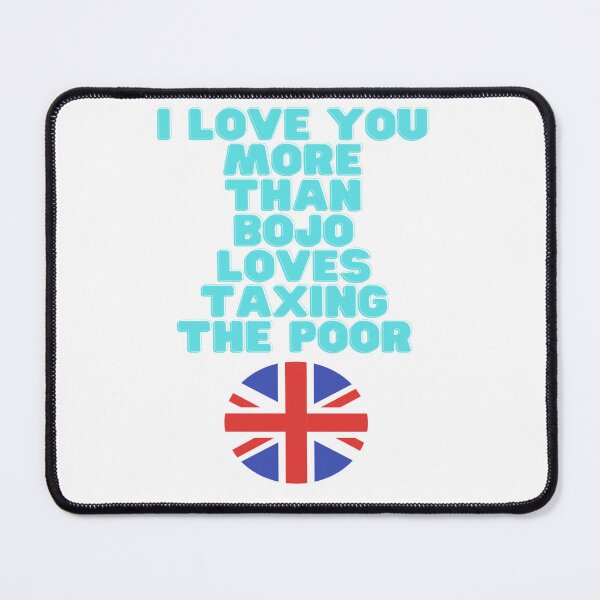 Item preview, I love you more than Boris loves a taxing the poor designed and sold by Tomsthreadz.