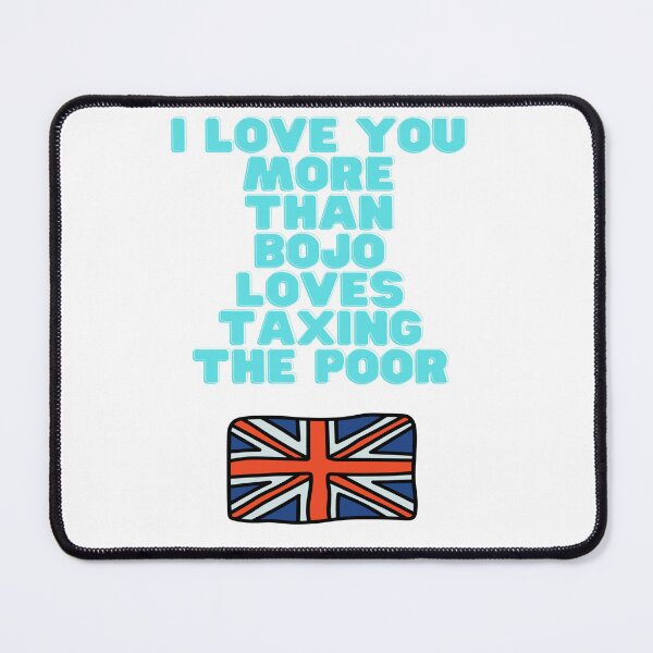 Item preview, I love you more than Boris loves a taxing the poor designed and sold by Tomsthreadz.