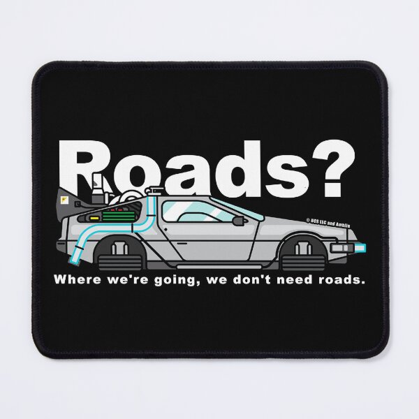 Item preview, back to the future Roads, we dont neeed roads designed and sold by AsKartongs.