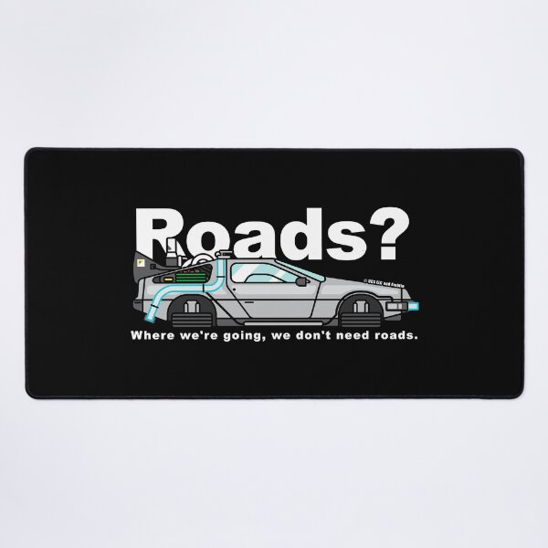 Item preview, back to the future Roads, we dont neeed roads designed and sold by AsKartongs.