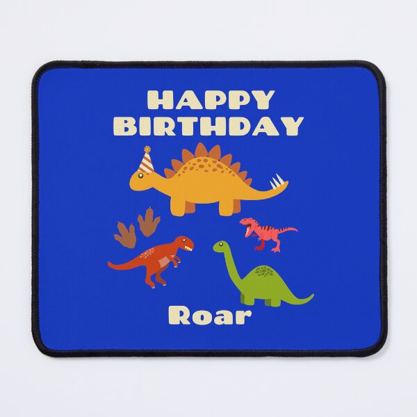 Item preview, Happy Birthday Roar Dinosaurs designed and sold by Willyboy16.