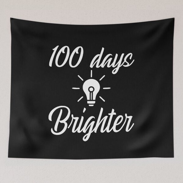Item preview, 100 Days Brighter 2022 designed and sold by َART LOVERS ★★★★★.