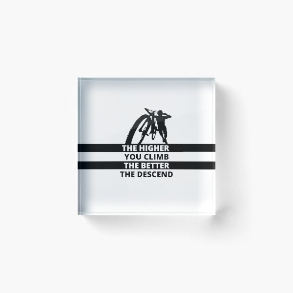 Item preview, The Higher You Climb, The Better The Descend | MTB T-shirt Design designed and sold by calistreetics.