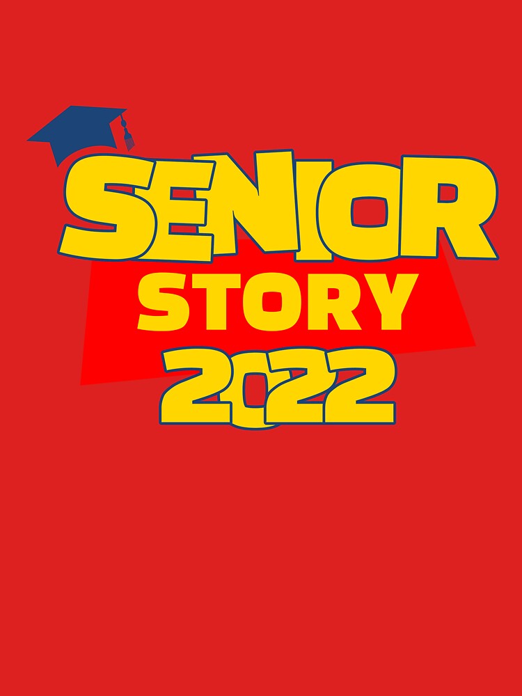 Discover senior story 2022 Essential T-Shirt