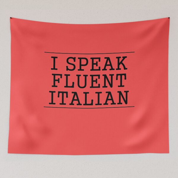 Item preview, I Speak Fluent ITALIAN | Cute - Graphic 2022 designed and sold by َART LOVERS ★★★★★.