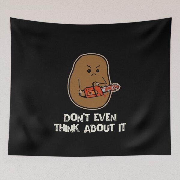 Item preview, Mad Potato - Don't Even Think About It designed and sold by GrimButterfly.