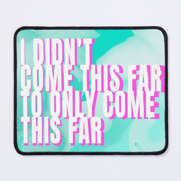 Item preview, I Didn't Come This Far To Only Come This Far Colorful Typography Print Text Style 1 designed and sold by lineartdesigns.