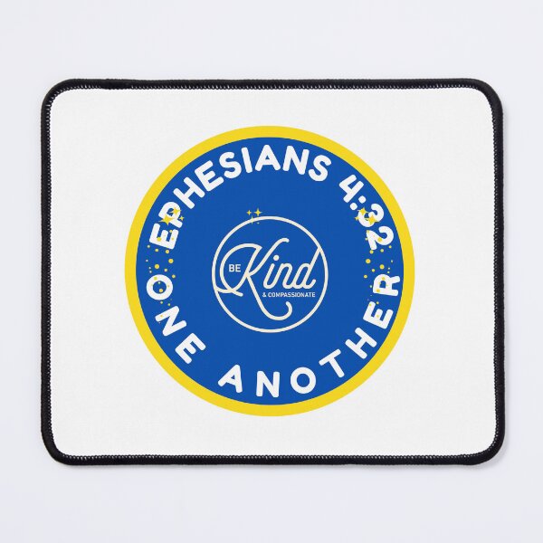 Item preview, In a World Where You Can Be Anything Be Kind- Bible Verse Quote" Eph 4:32 Be kind and compassionate to one another... designed and sold by ebocraft.