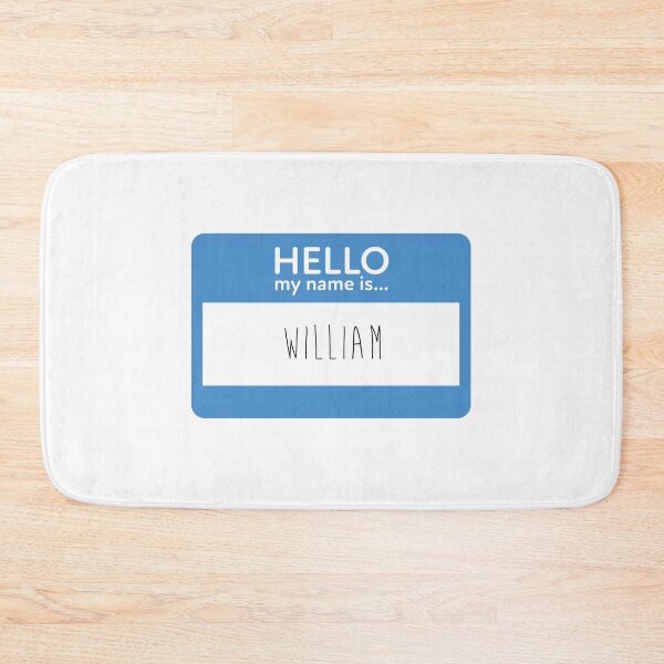 Item preview, Hello my name is... William designed and sold by beanibooi.