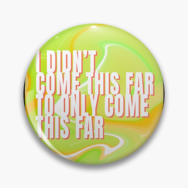 Item preview, I Didn't Come This Far To Only Come This Far Colorful Typography Print Text Style 5 designed and sold by lineartdesigns.