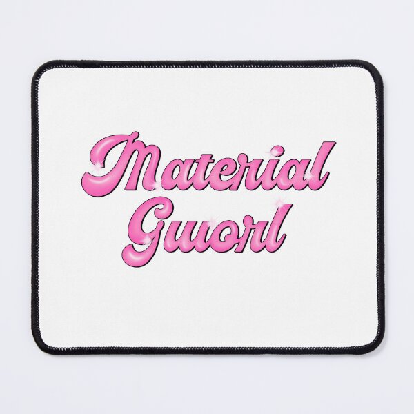 Item preview, material gworl girl tiktok designed and sold by Hayley Meyer.