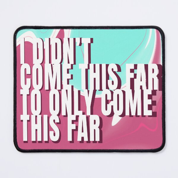 Item preview, I Didn't Come This Far To Only Come This Far Colorful Typography Print Text Style 9 designed and sold by lineartdesigns.